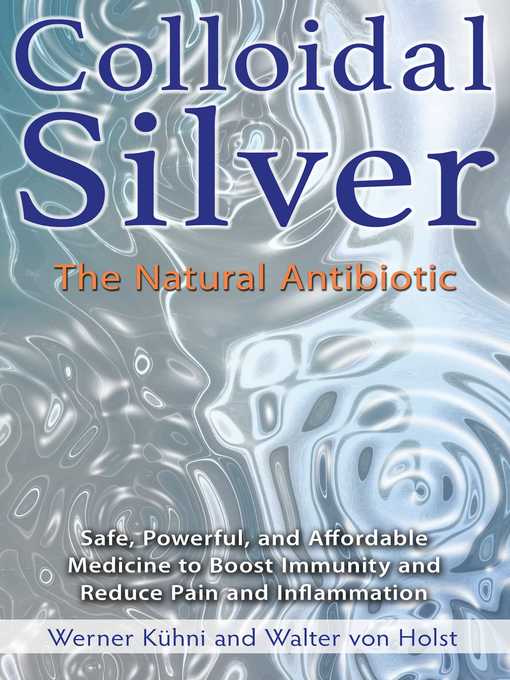 Title details for Colloidal Silver by Werner Kühni - Available